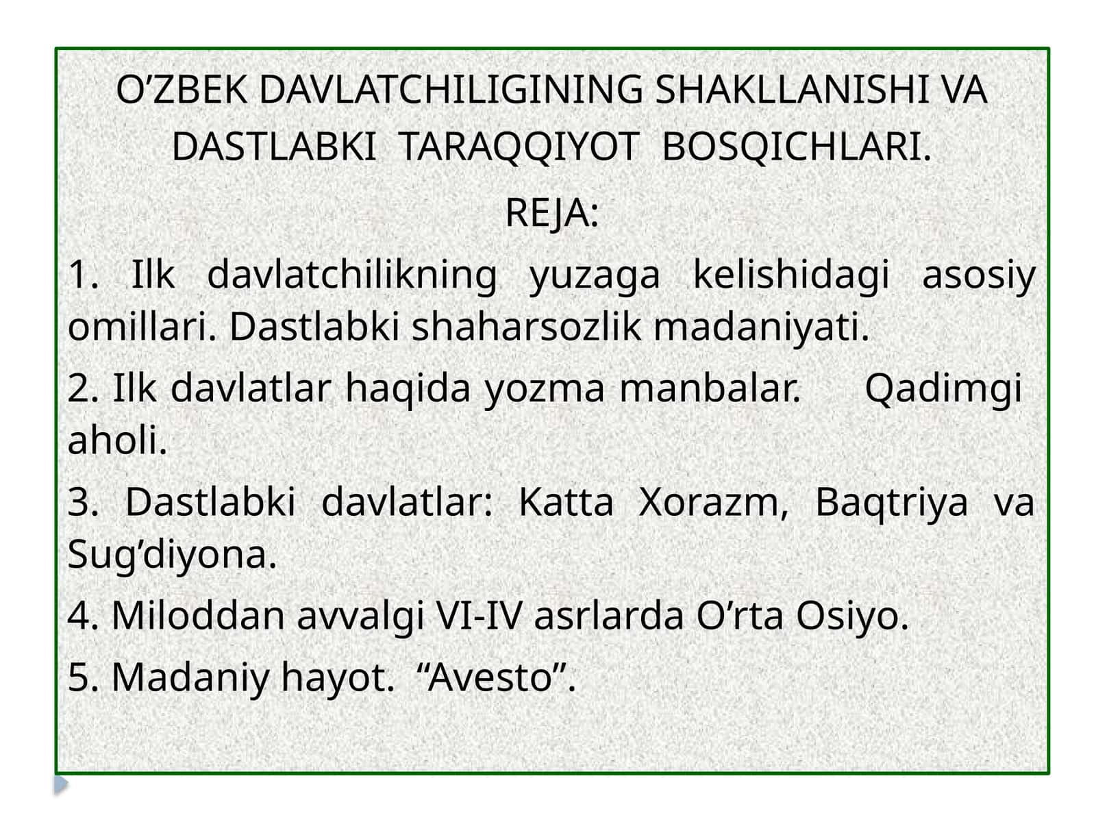 O’ZBEK DAVLATCHILIGINING SHAKLLANISHI VA DASTLABKI TARAQQIYOT BOSQICHLARI 1