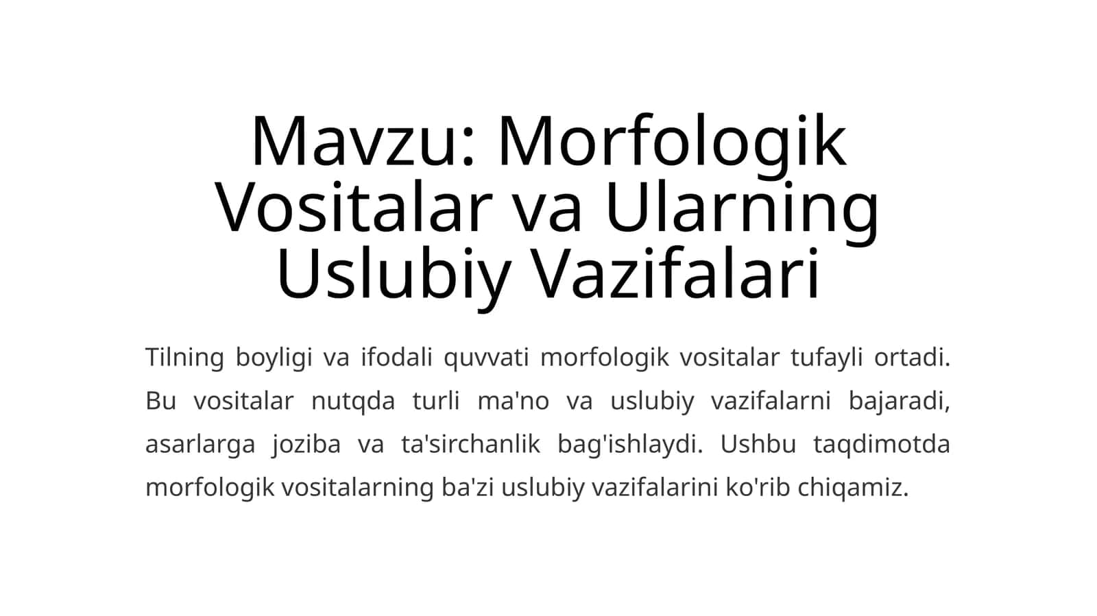 Morfologik Vositalar va Ularning Uslubiy Vazifalari 1