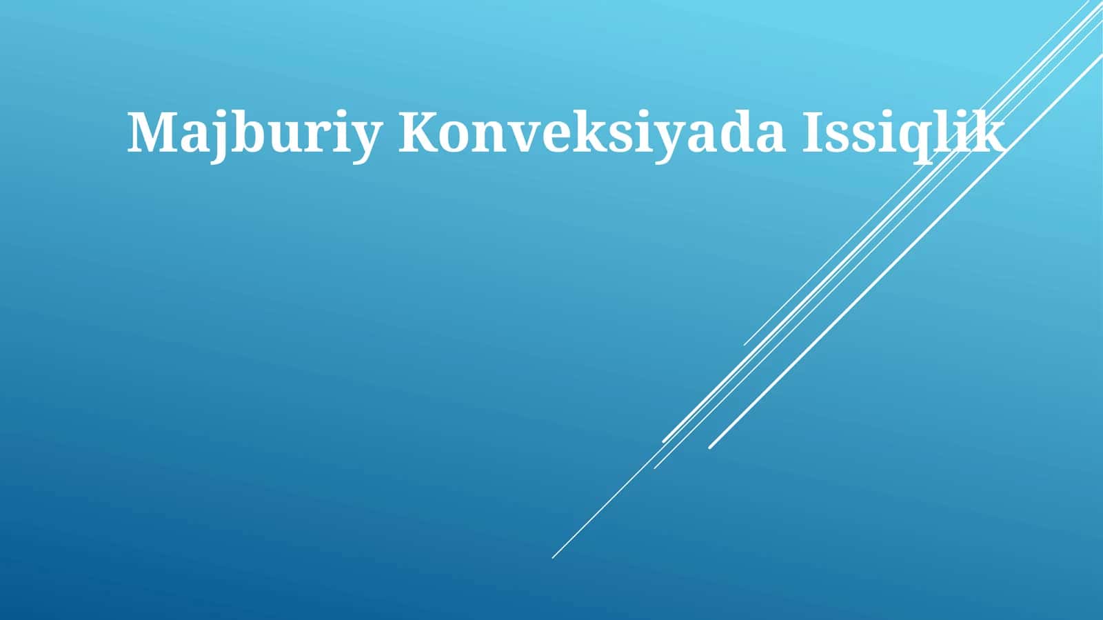 Majburiy Konveksiyada Issiqlik 1