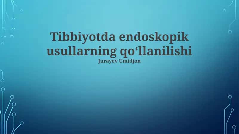 Endoskopiyada yangiliklar 1