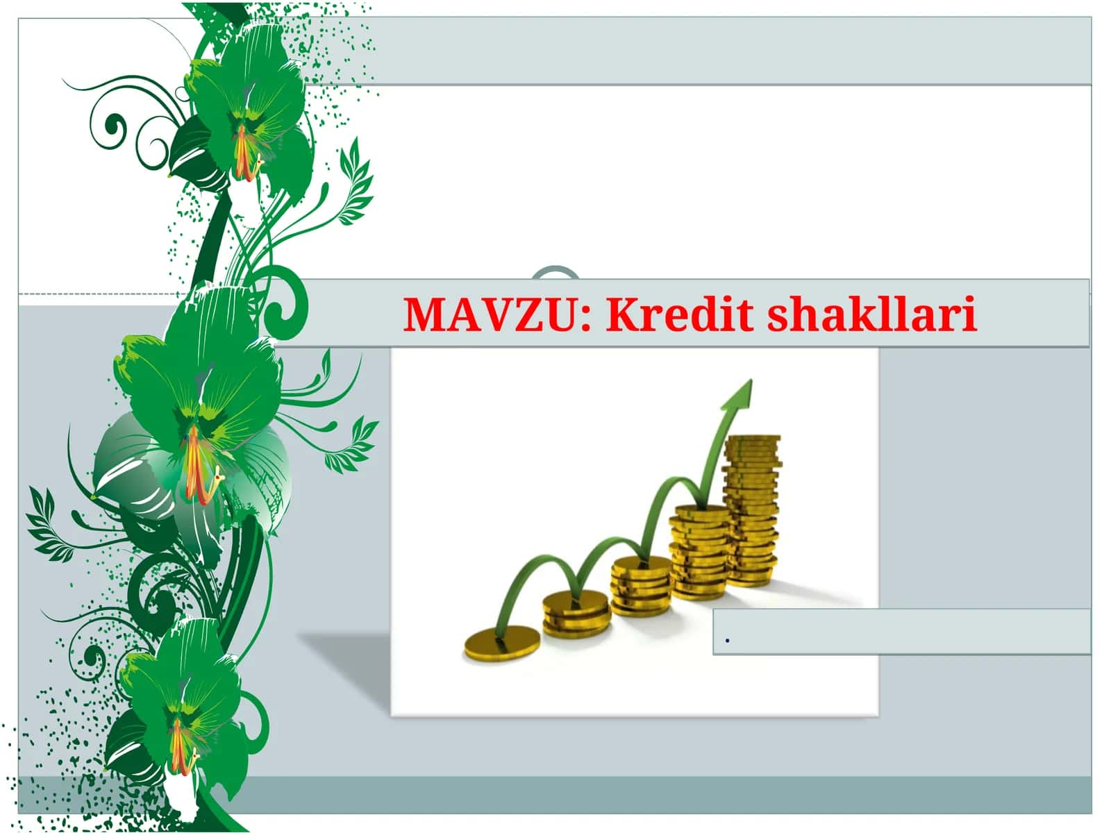 Kredit shakllari 1