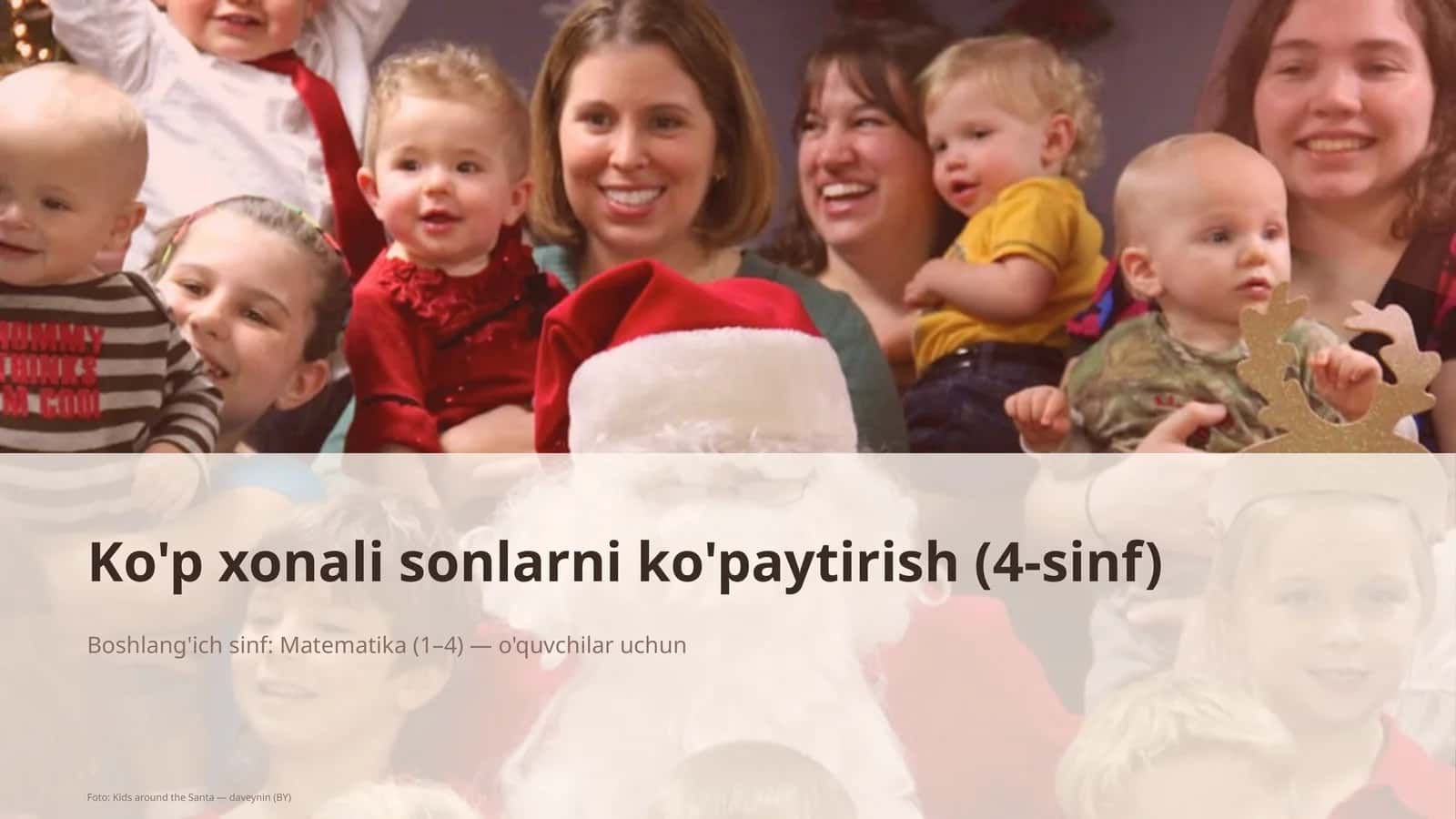 Ko'p xonali sonlarni ko'paytirish (4-sinf) 1