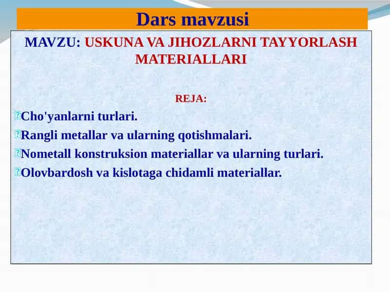 USKUNA VA JIHOZLARNI TAYYORLASH MATERIALLARI 1