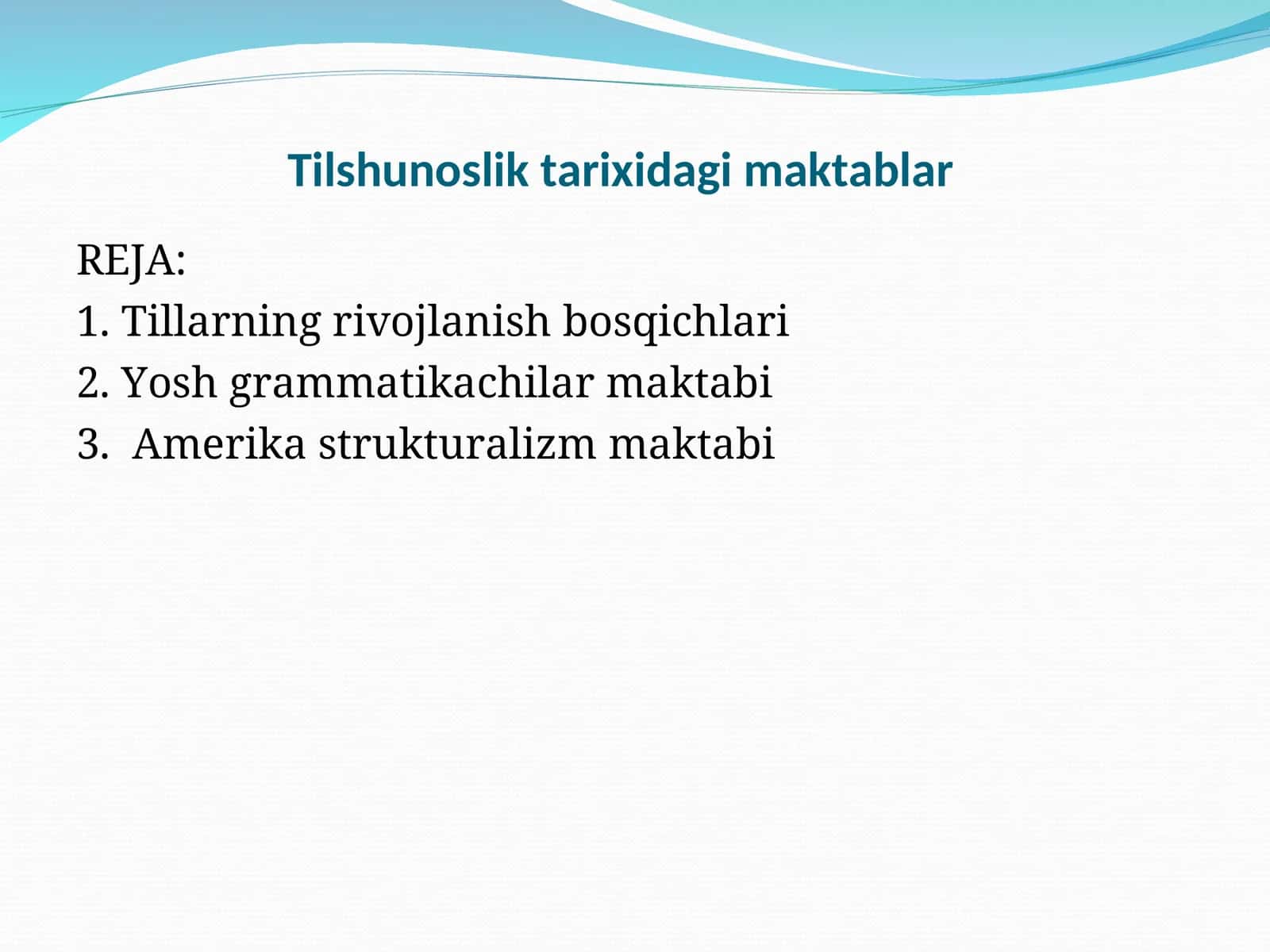 Tilshunoslik tarixidagi maktablar 1