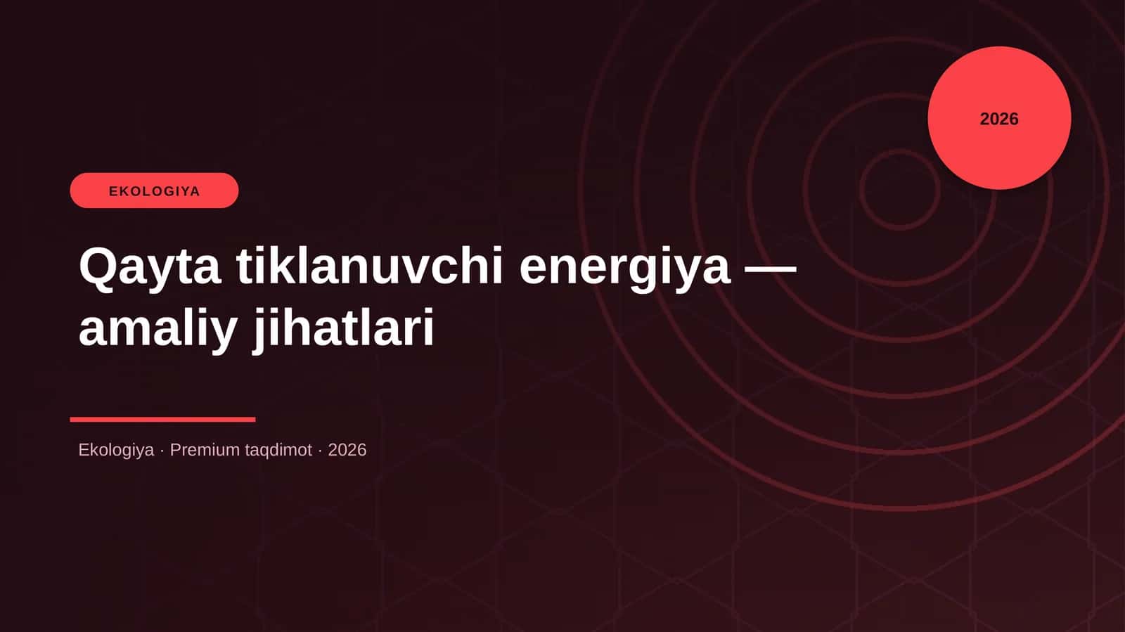 Qayta tiklanuvchi energiya — amaliy jihatlari 1