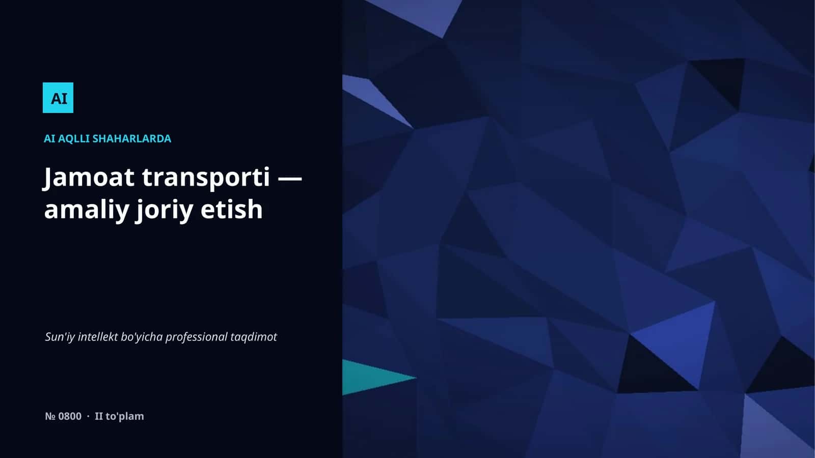 Aqlli shaharlarda AI transport, energiya va xavfsizlikni boshqarib 1