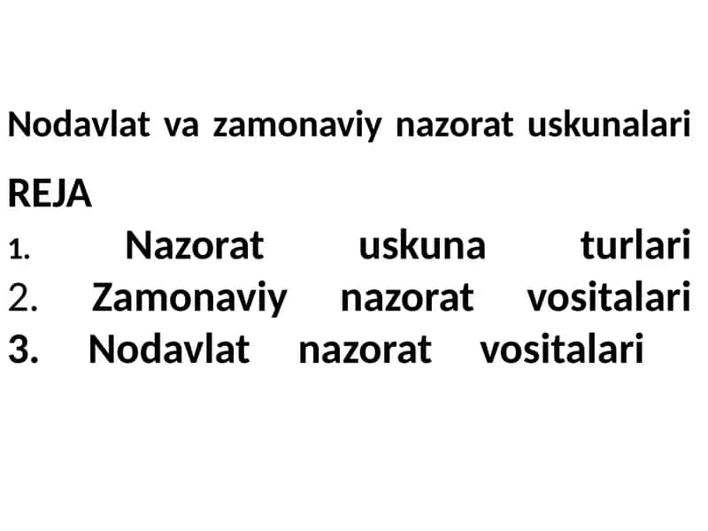 Nodavlat va zamonaviy nazorat uskunalari 1