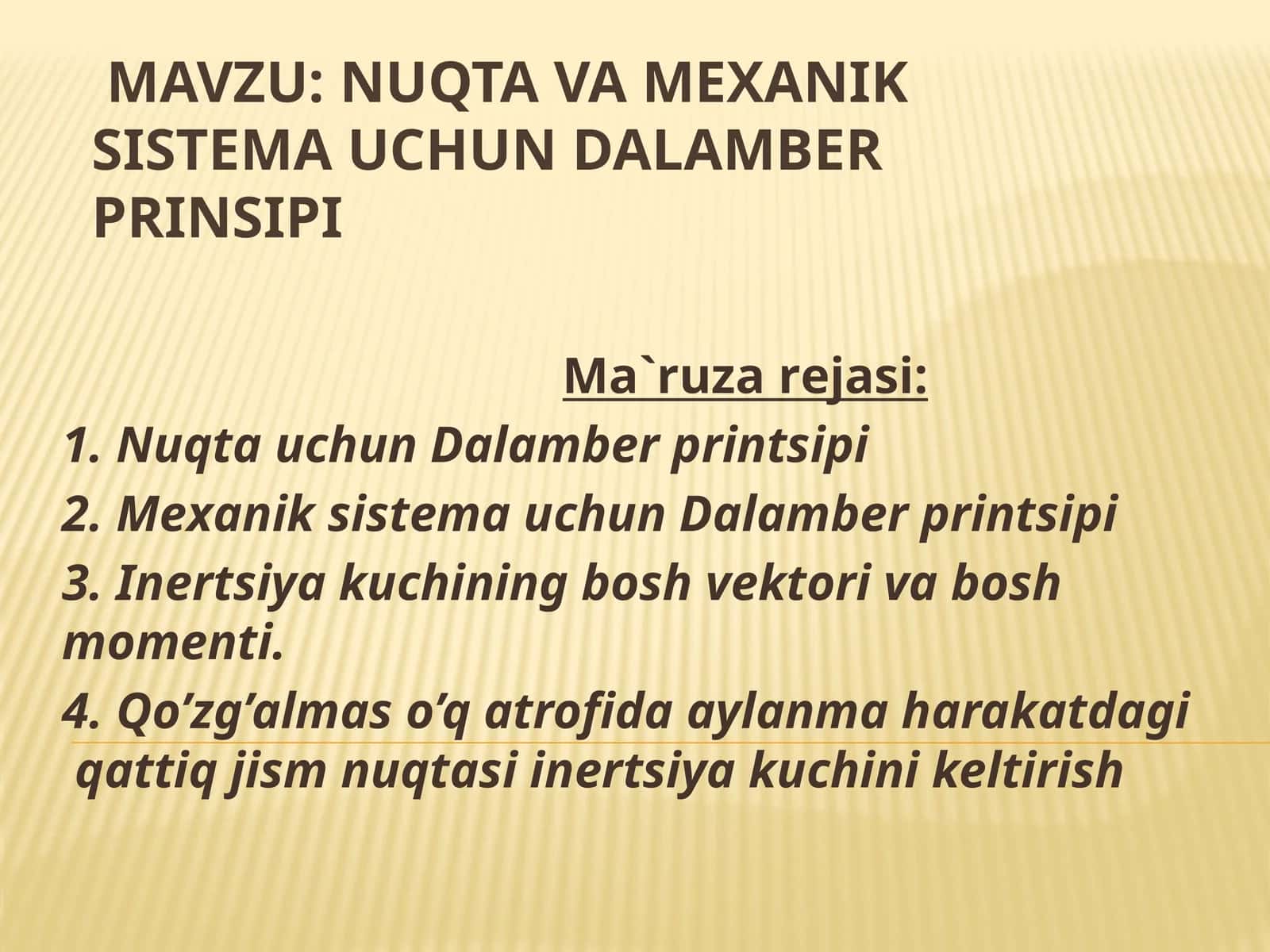 NUQTA VA MEXANIK SISTEMA UCHUN DALAMBER PRINSIPI 1
