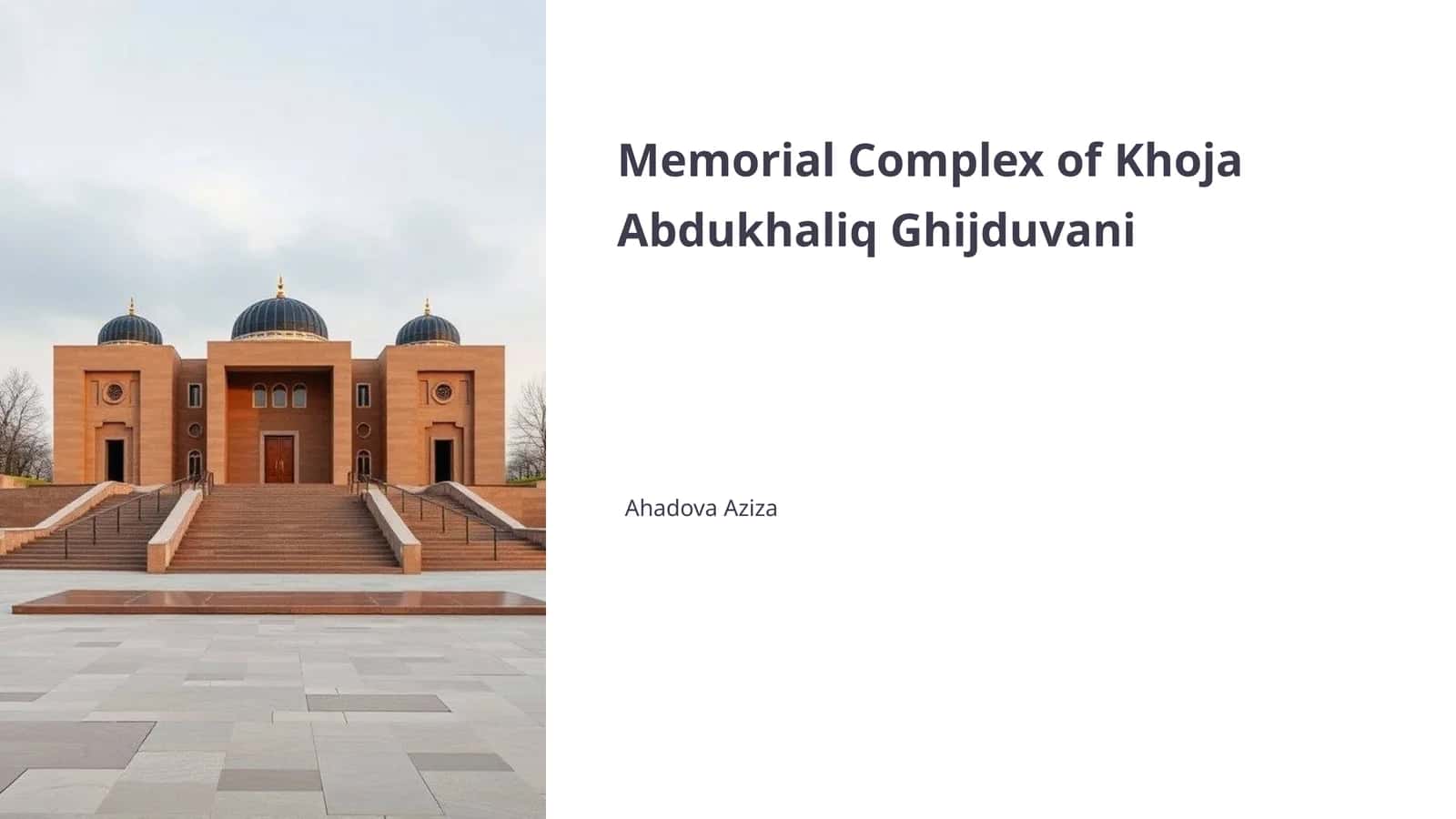 Memorial Complex of Khoja Abdukhaliq Ghijduvani 1