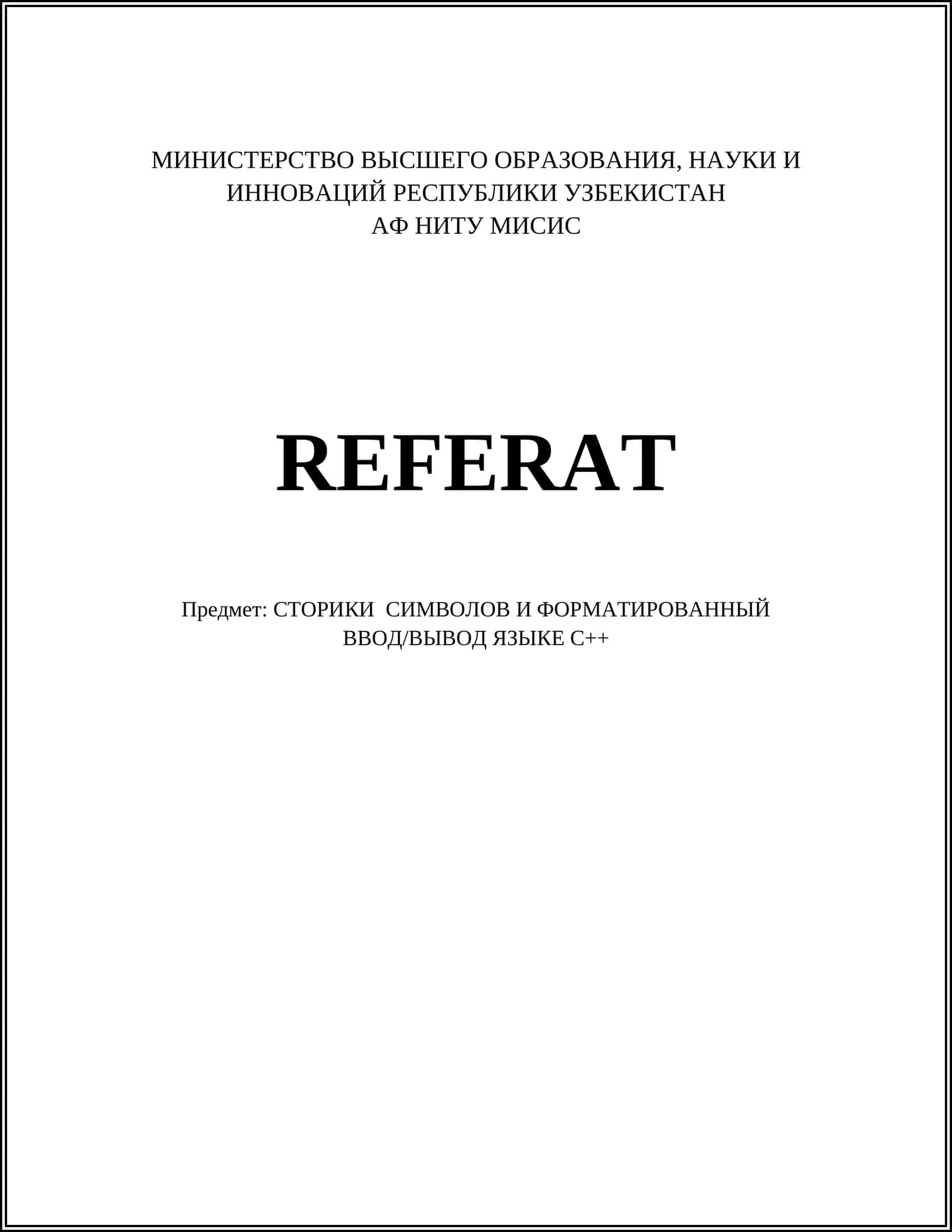 STORIKI SIMVOLlAR VA FORMATLANGAN KIRITISH/CHIQISH TILI C++ 1