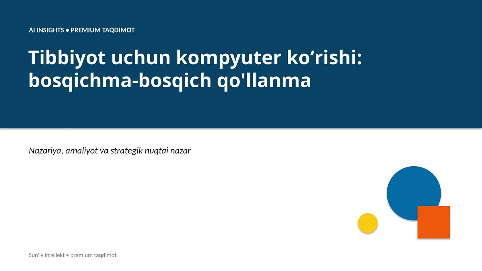 Tibbiyot uchun kompyuter koʻrishi: bosqichma-bosqich qo'llanma 1