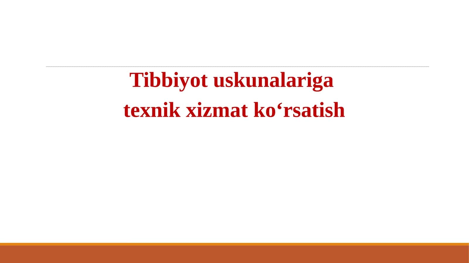 Tibbiyotuskunalariga texnikxizmatko'rsatish 1