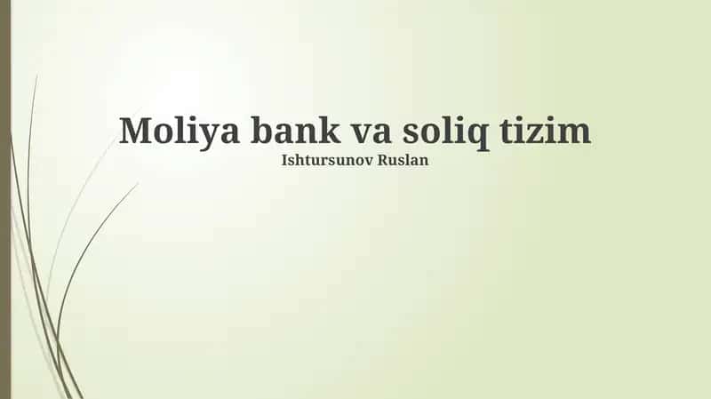Moliya bank va soliq tizim 1