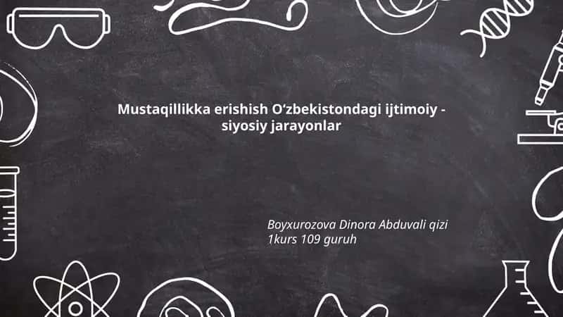 Mustaqillikka erishish Oʻzbekistondagi ijtimoiy - siyosiy jarayonlar 1