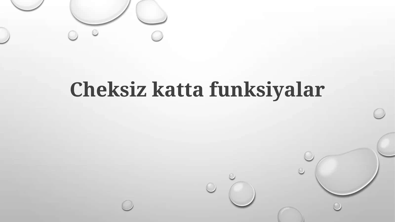 Cheksizkattafunksiyalar 1