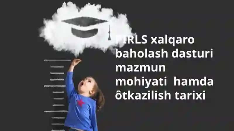 PIRLS xalqaro baholash dasturi 1