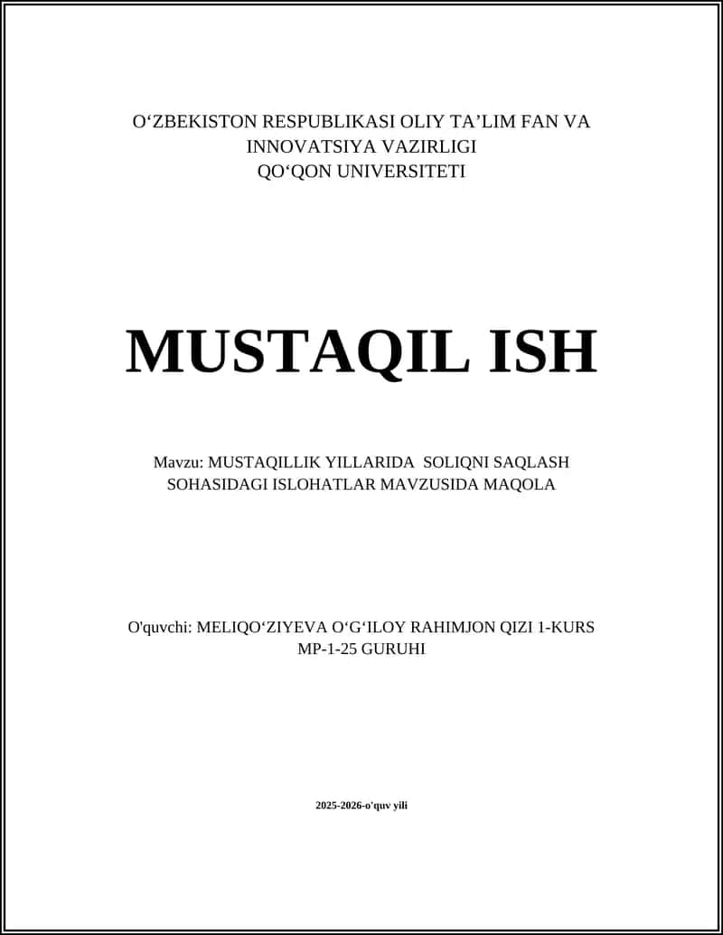 MUSTAQILLIK YILLARIDA SOLIQNI SAQLASH SOHASIDAGI ISLOHATLAR MAVZUSIDA MAQOLA 1