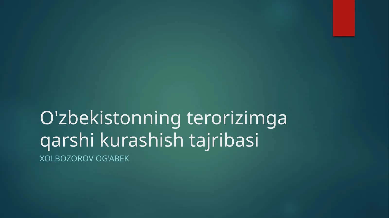 O'zbekistonning terorizmga qarshi kurashish tajribasi 1