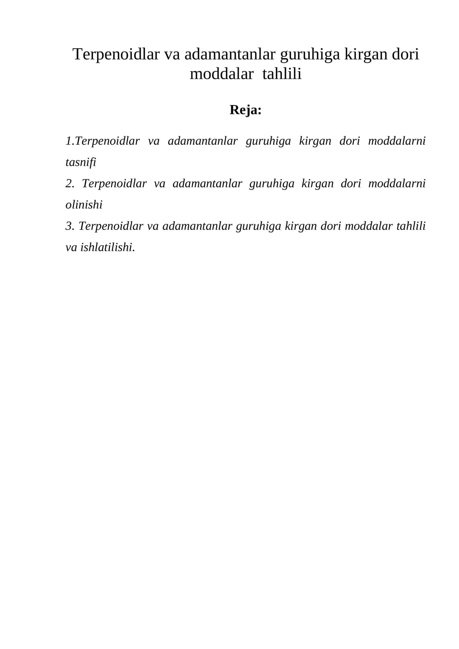 Terpenoidlar va adamantanlar guruhiga kirgan dori moddalar tahlili 1