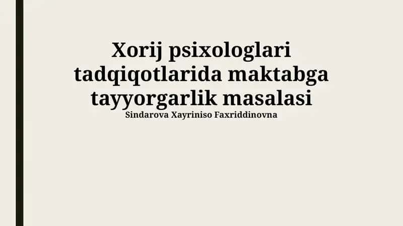 Maktabga Tayyorlik Bo'yicha Chet El Psixologlarining Tadqiqotlari 1