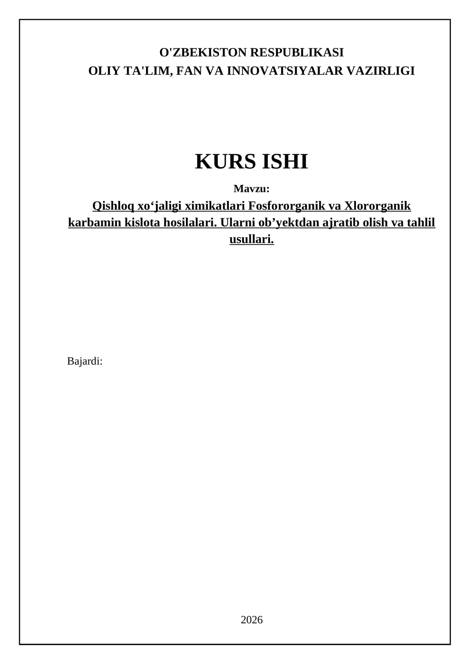 Qishloq xoʻjaligi kimyoviy vositalari: Fosfororganik va Xlororganik birikmalar 1