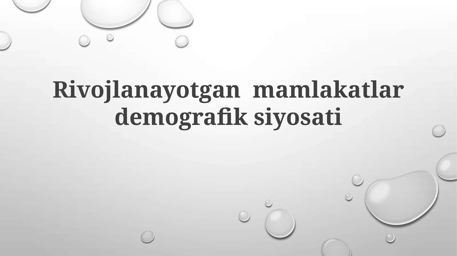 Rivojlanayotgan mamlakatlarda demografik siyosat 1