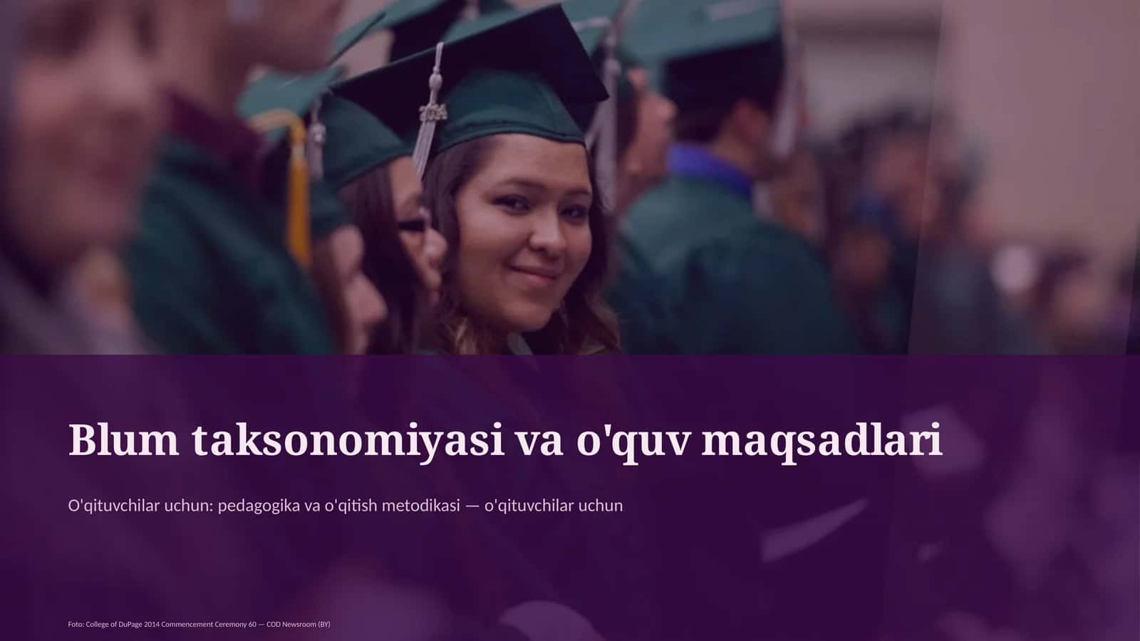 Blum taksonomiyasi va o'quv maqsadlari 1