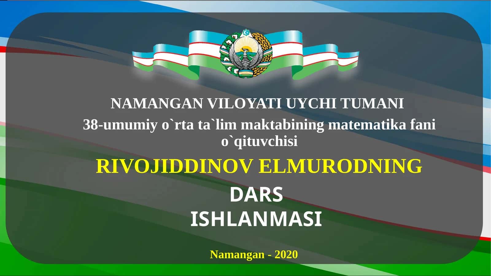 RIVOJIDDINOV ELMURODNING DARS ISHLANMASI 1