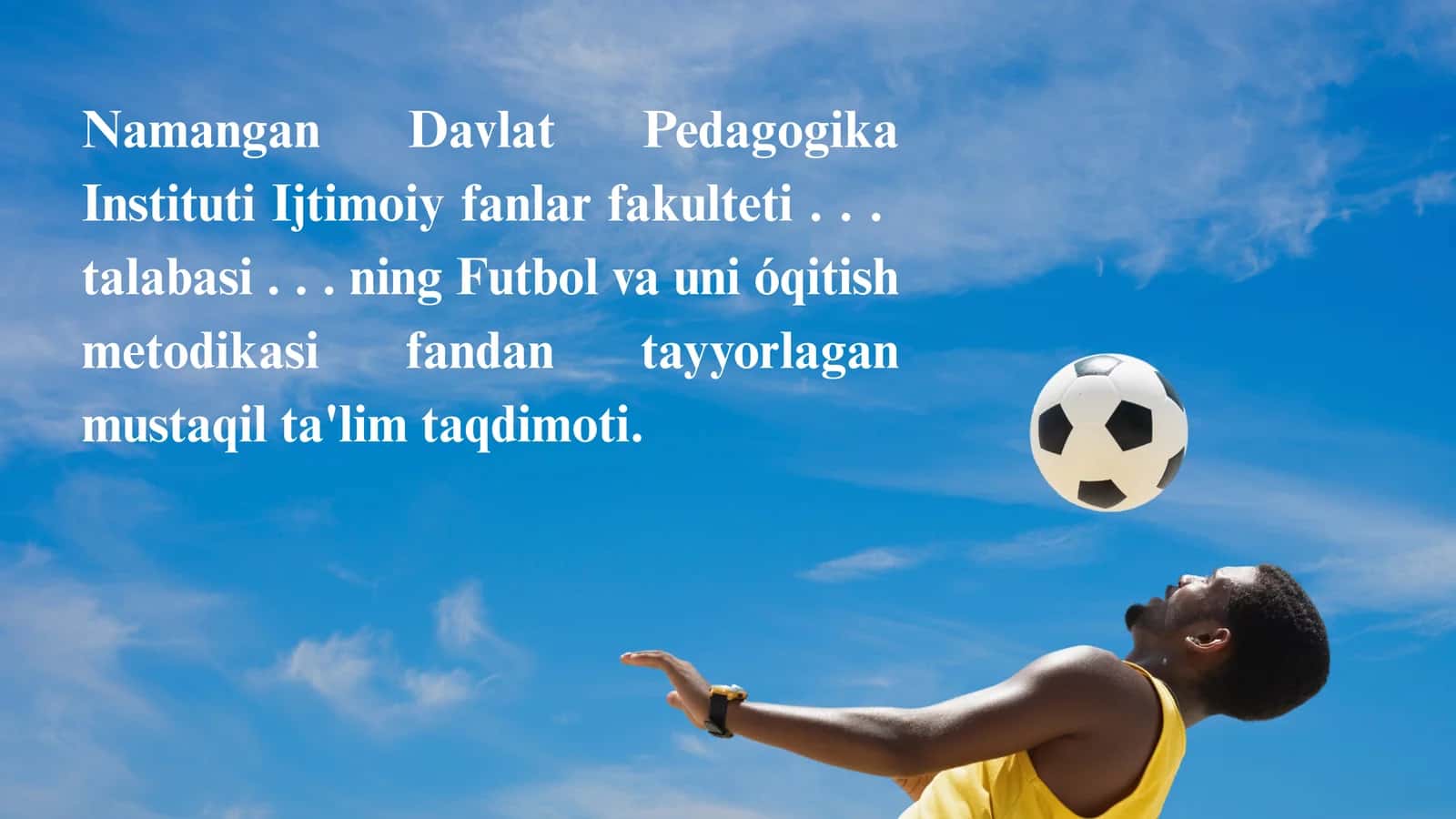 Futbol o'yinining kelib chiqishi va rivojlanish tarixi (Sport / Jismoniy tarbiya) 1