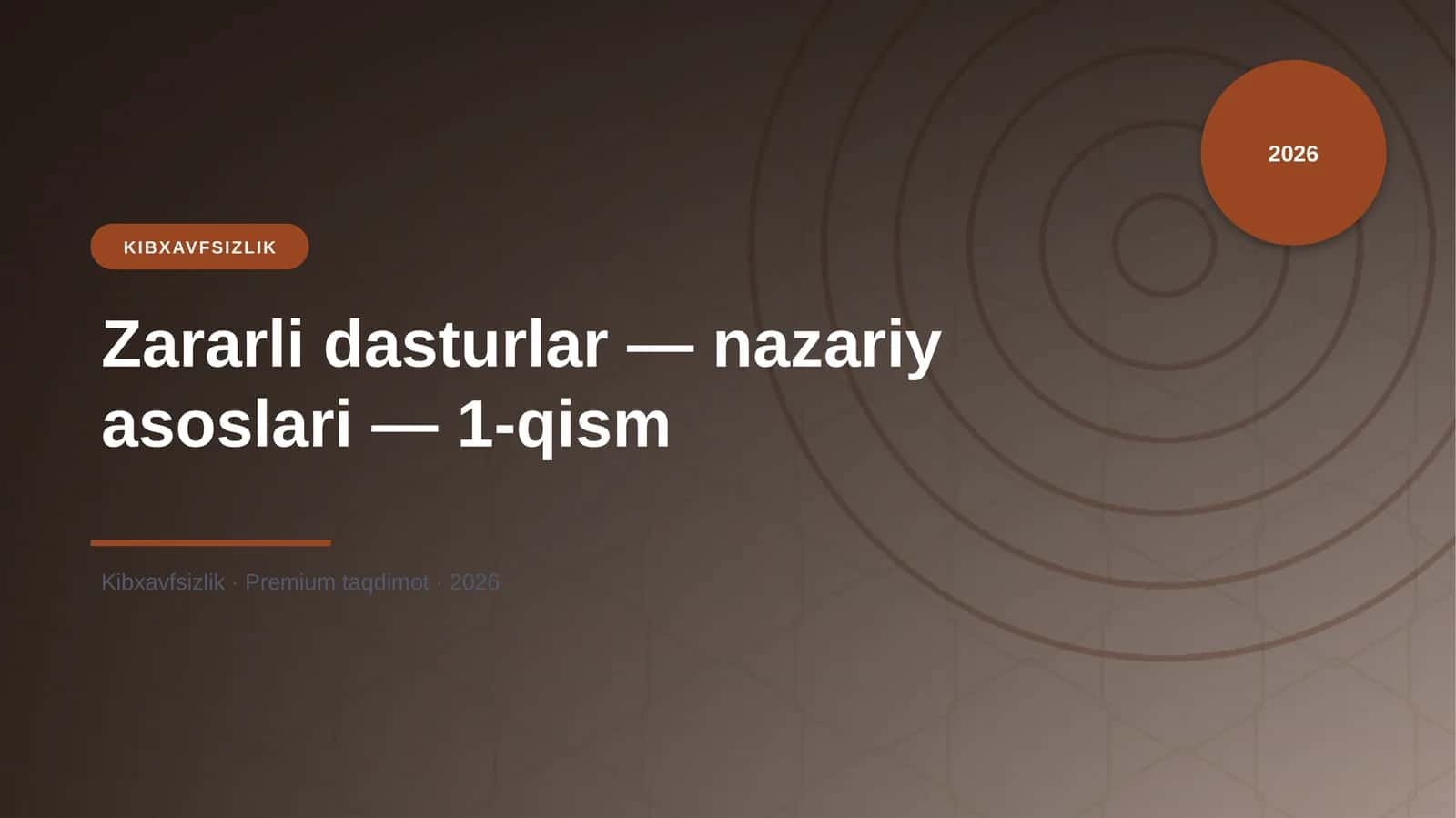 Zararli dasturlar — nazariy asoslari — 1-qism 1