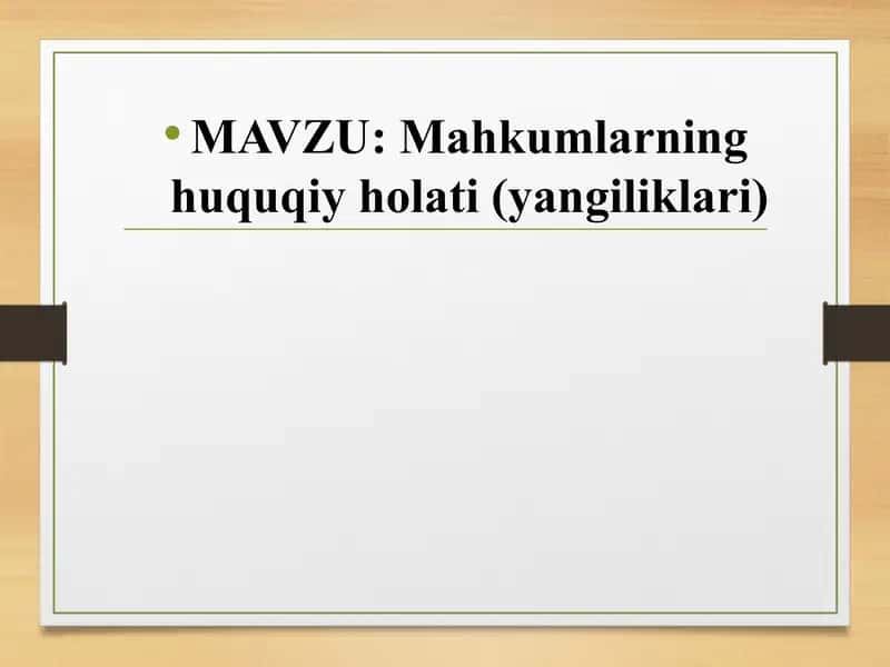 Mahkumlarning huquqiy holati (yangiliklari) 1