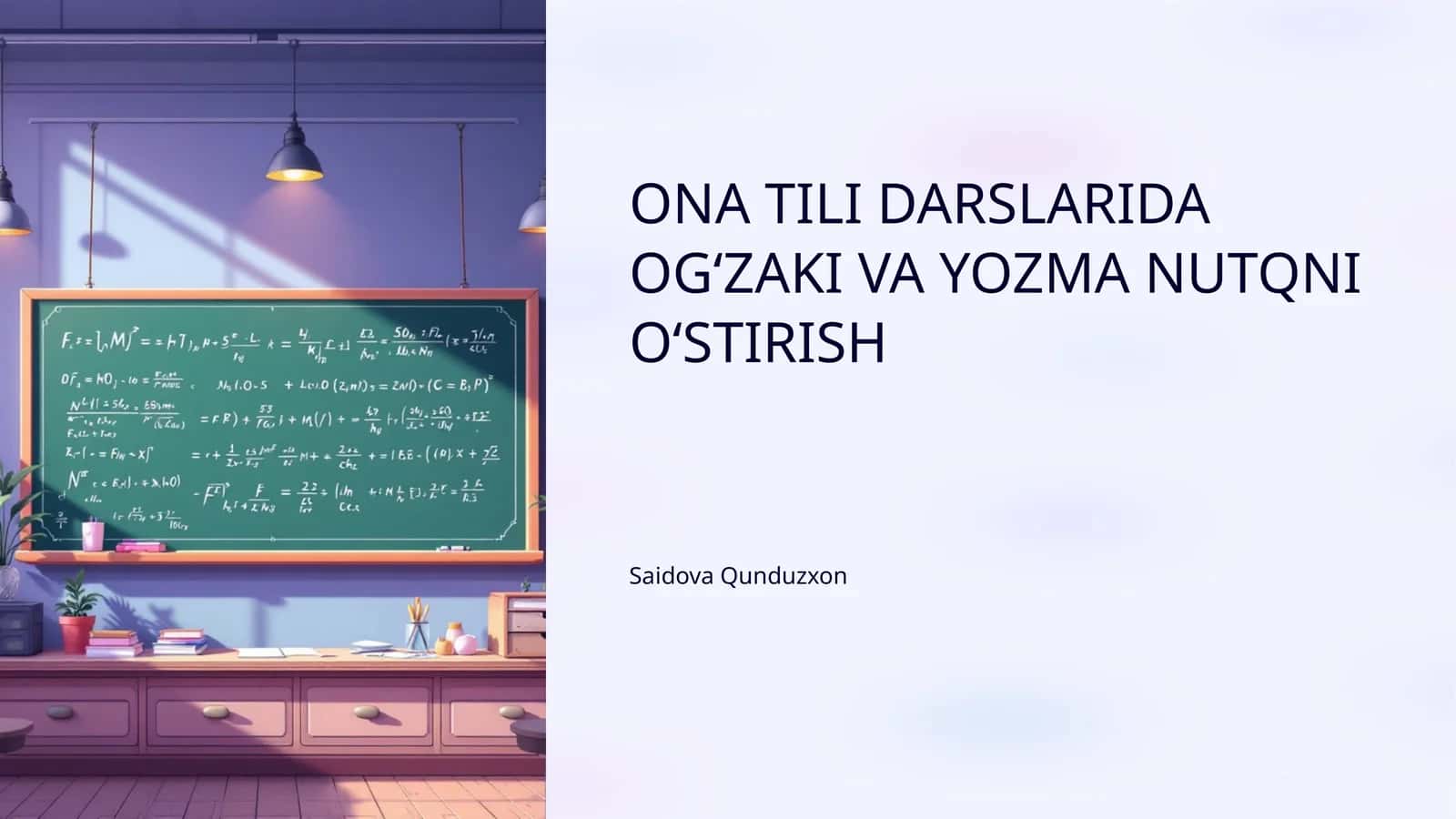 ONA TILI DARSLARIDA OG‘ZAKI VA YOZMA NUTQNI O‘STIRISH 1