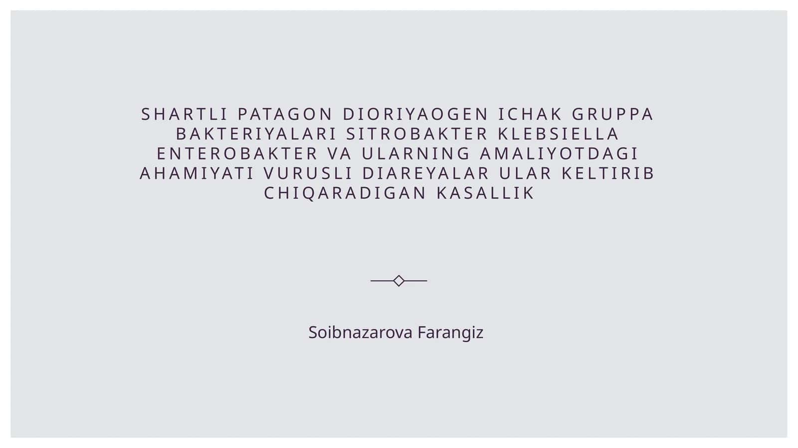 Shartli patagon dioriyaogen ichak gruppa bakteriyalari 1