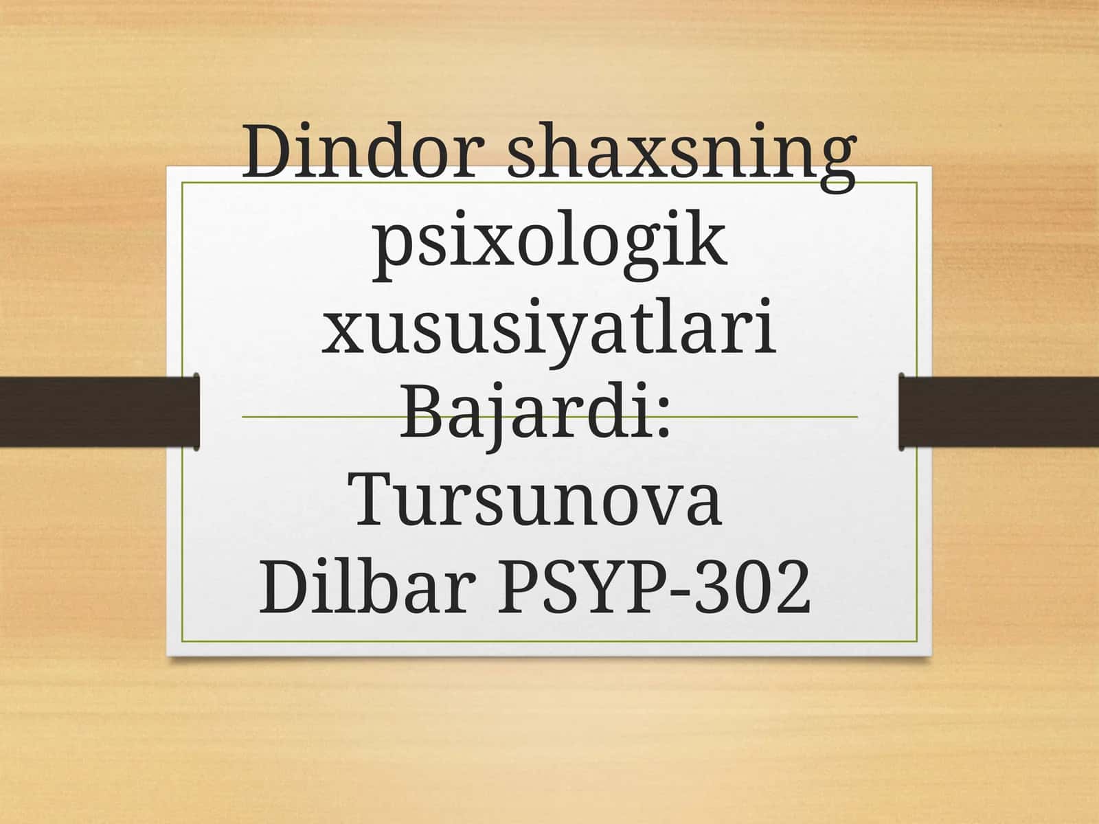 Dindor shaxsning psixologik xususiyatlari 1