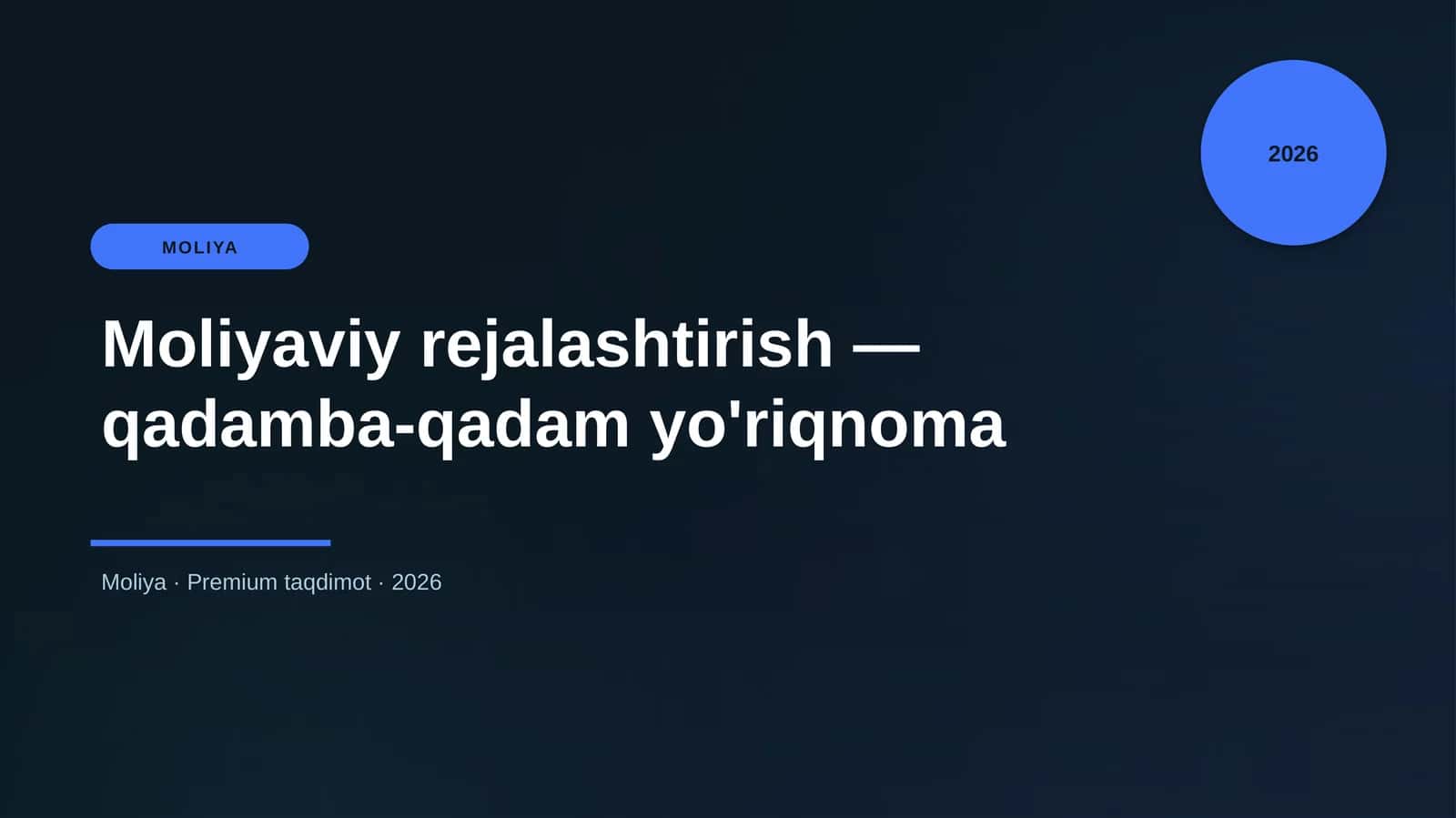 Moliyaviy rejalashtirish — qadamba-qadam yo'riqnoma 1