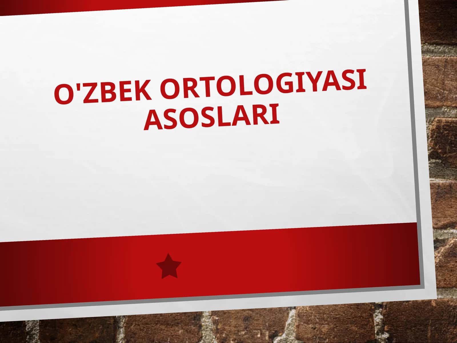O'zbek ortologiyasi asoslari 1