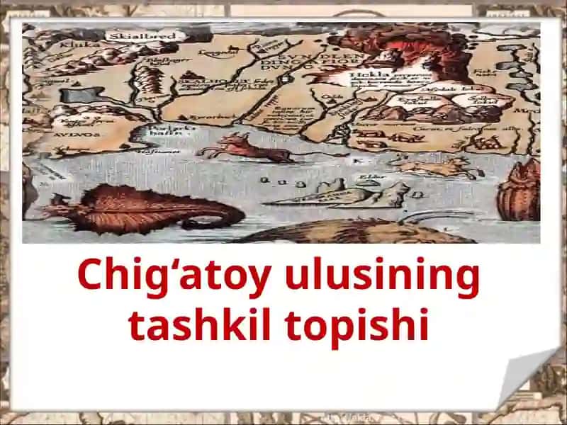 Chigatoy ulisining tashkil topishi