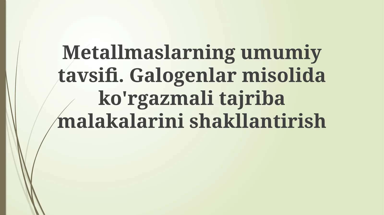 Metallmaslarning umumiy tavsifi 1