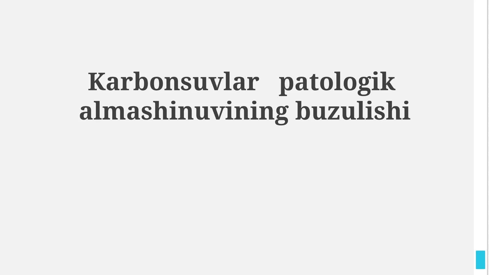Karbonsuvlar patologik almashinuvining buzulishi 1