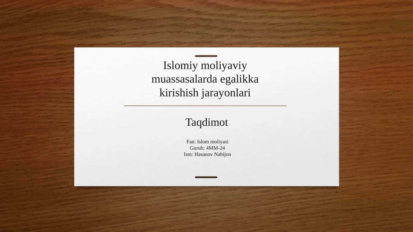Taqdimot: Islomiy moliyaviy muassasalarda egalikka kirishish jarayonlari 1