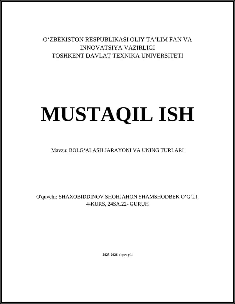 BOLGʻALASH JARAYONI VA UNING TURLARI 1