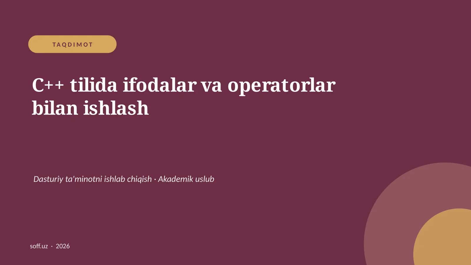 C++ tilida ifodalar va operatorlar bilan ishlash 1