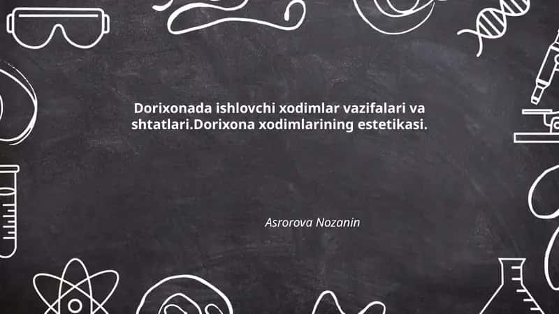 Dorixonada ishlovchi xodimlar vazifalari va shtatlari 1