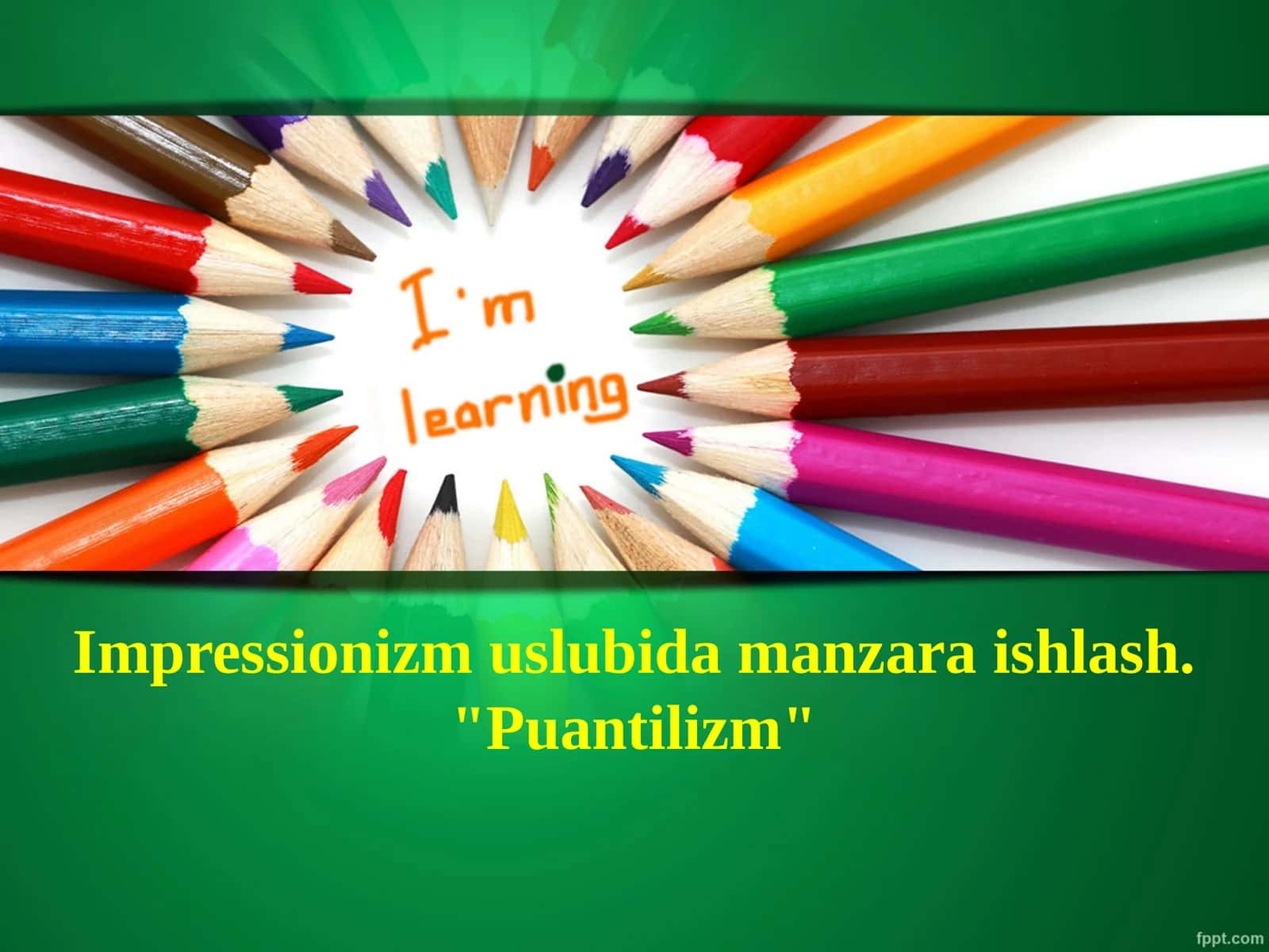 7-sinf Tasviriy san'at dars ishlanma. Impressionizm uslubida manzara ishlash. Puantilizm 1