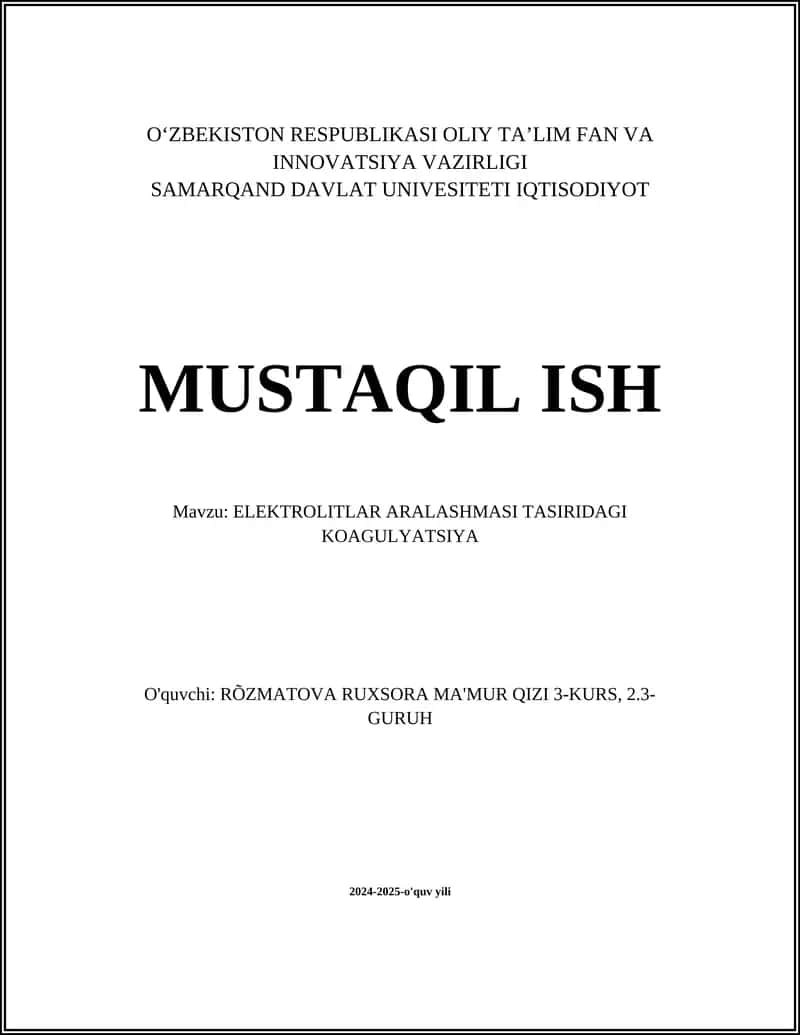 ELEKTROLITLAR ARALASHMASI TASIRIDAGI KOAGULYATSIYA 1