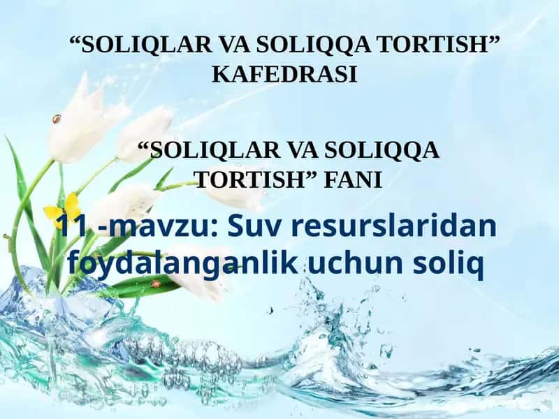 Suv resurslaridan foydalanganlik uchun soliq 1
