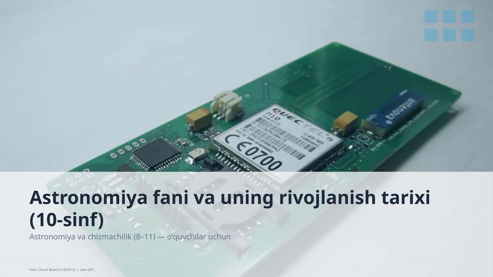 Astronomiya fani va uning rivojlanish tarixi (10-sinf) 1