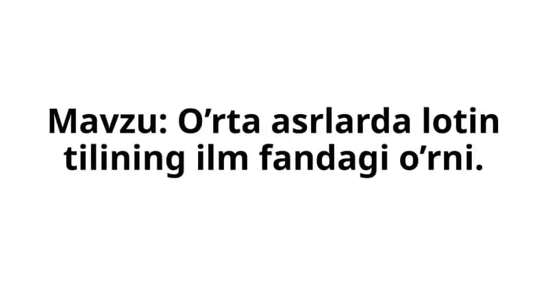 Lotin tilining o'rta asrlardagi o'rni 1
