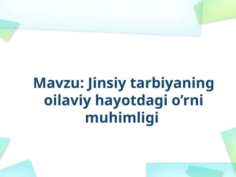 Jinsiy tarbiya 1