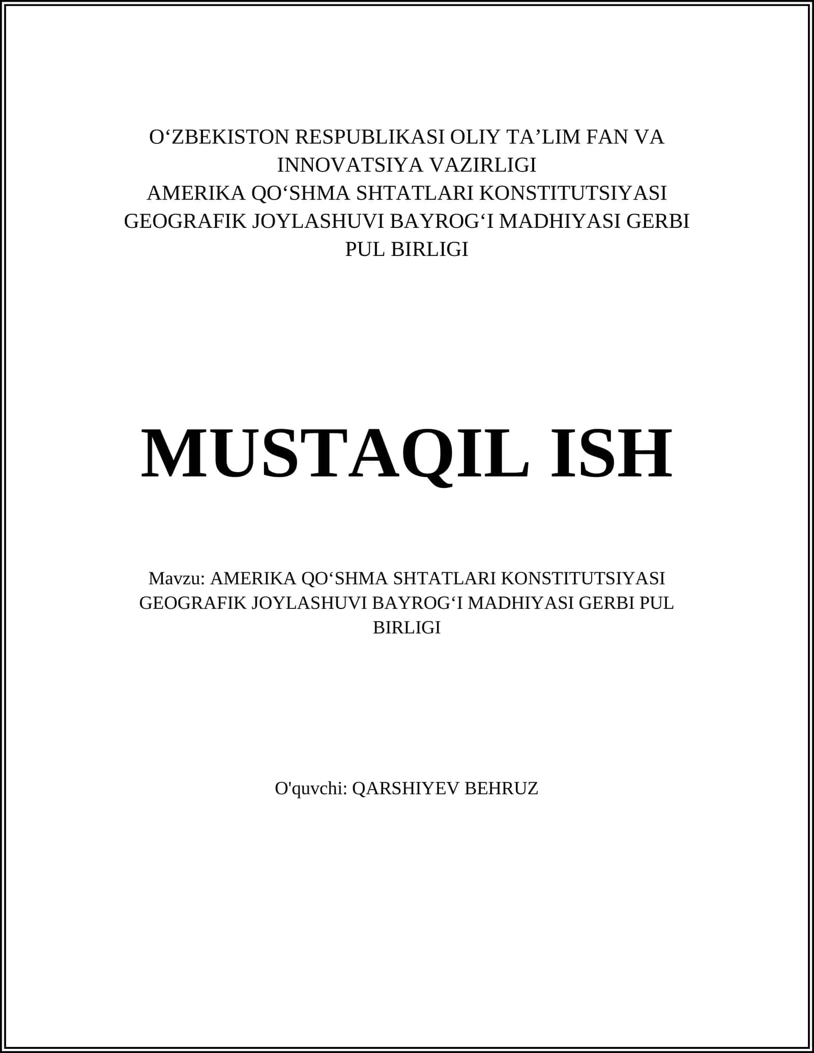 AMERIKA QOʻSHMA SHTATLARI KONSTITUTSIYASI GEOGRAFIK JOYLASHUVI BAYROGʻI MADHIYASI GERBI PUL BIRLIGI 1